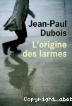 L'origine des larmes vignette
