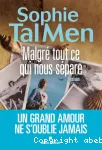 Malgré tout ce qui nous sépare vignette